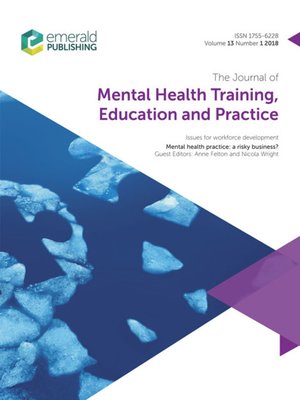 cover image of The Journal of Mental Health Training, Education and Practice, Volume 13, Number 1